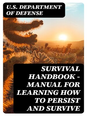 cover image of Survival Handbook--Manual for Learning How to Persist and Survive